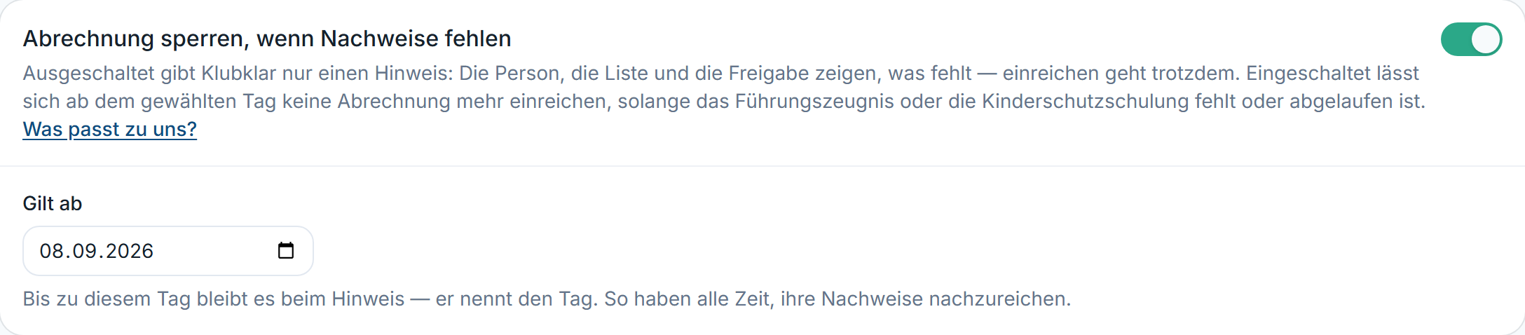Karte „Abrechnung sperren, wenn Nachweise fehlen“ mit eingeschaltetem Schalter und dem Feld „Gilt ab“
